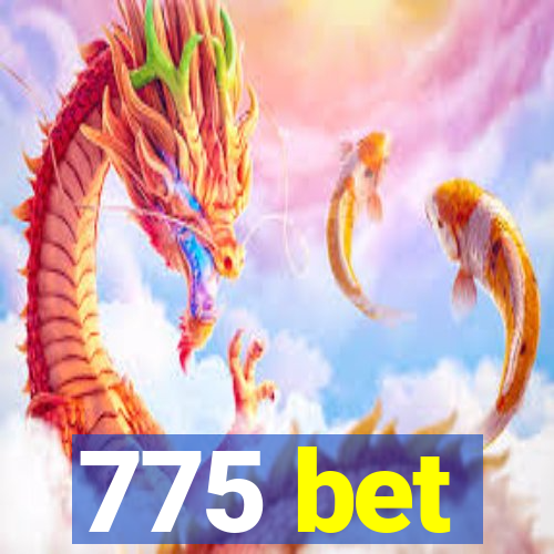 775 bet